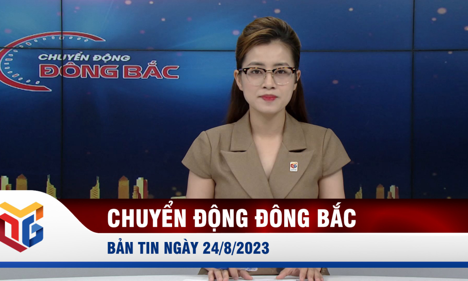 Chuyển động Đông Bắc ngày 24/8/2023