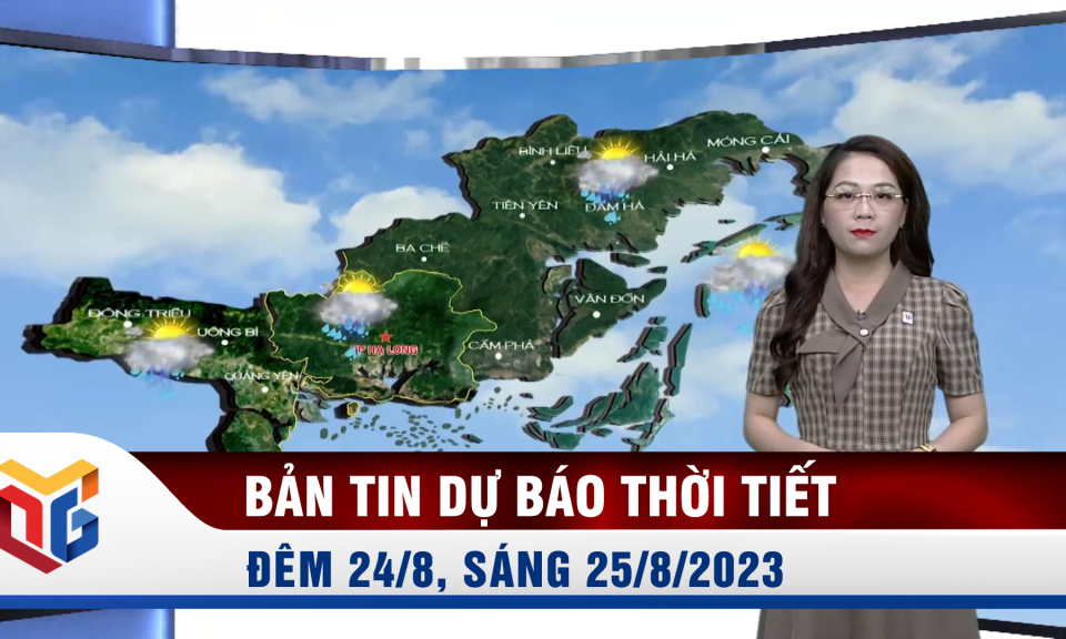 Dự báo thời tiết đêm 24, ngày 25/8/2023