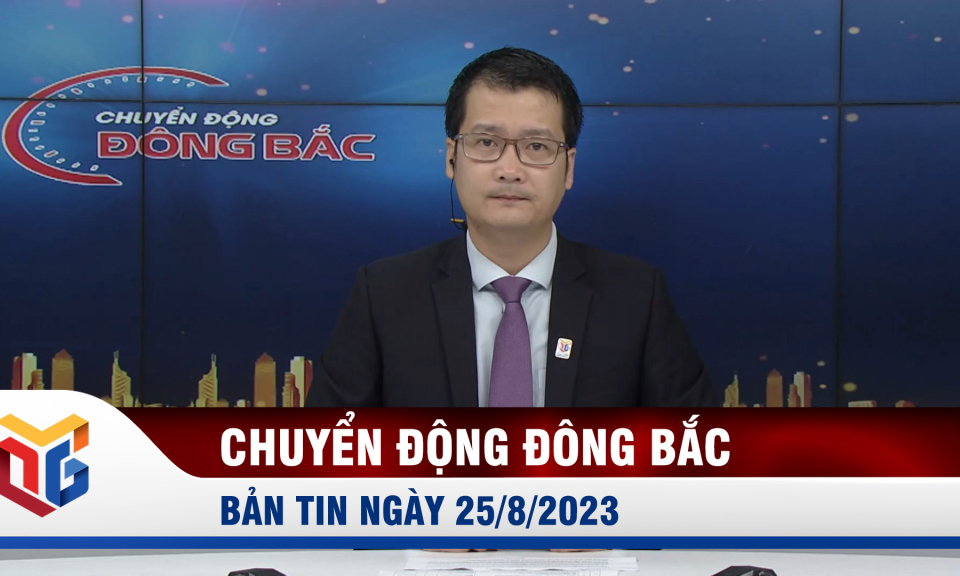 Chuyển động Đông Bắc ngày 25/8/2023