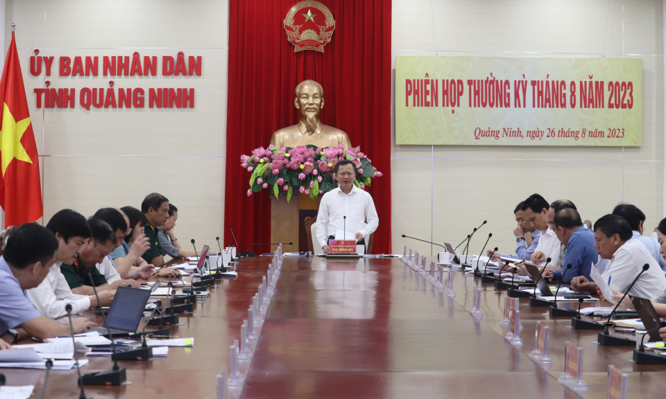 UBND tỉnh họp phiên thường kỳ tháng 8/2023