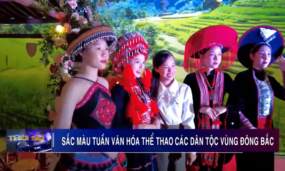 Sắc màu tuần văn hóa thể thao các dân tộc vùng Đông Bắc