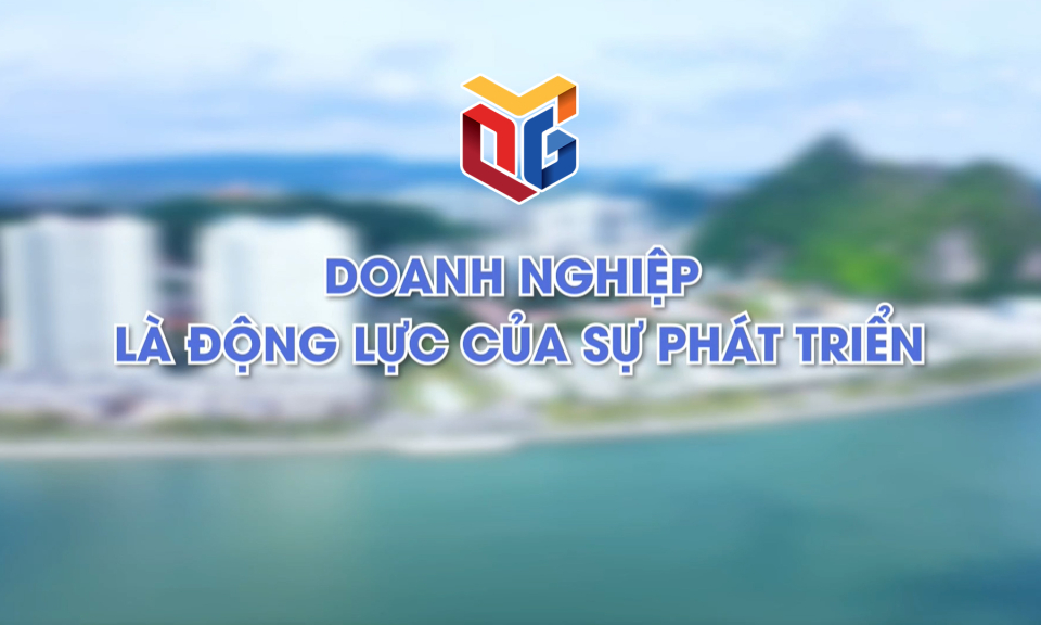 Doanh nghiệp là động lực của sự phát triển