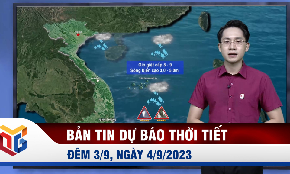 Dự báo thời tiết đêm 3, ngày 4/9/2023