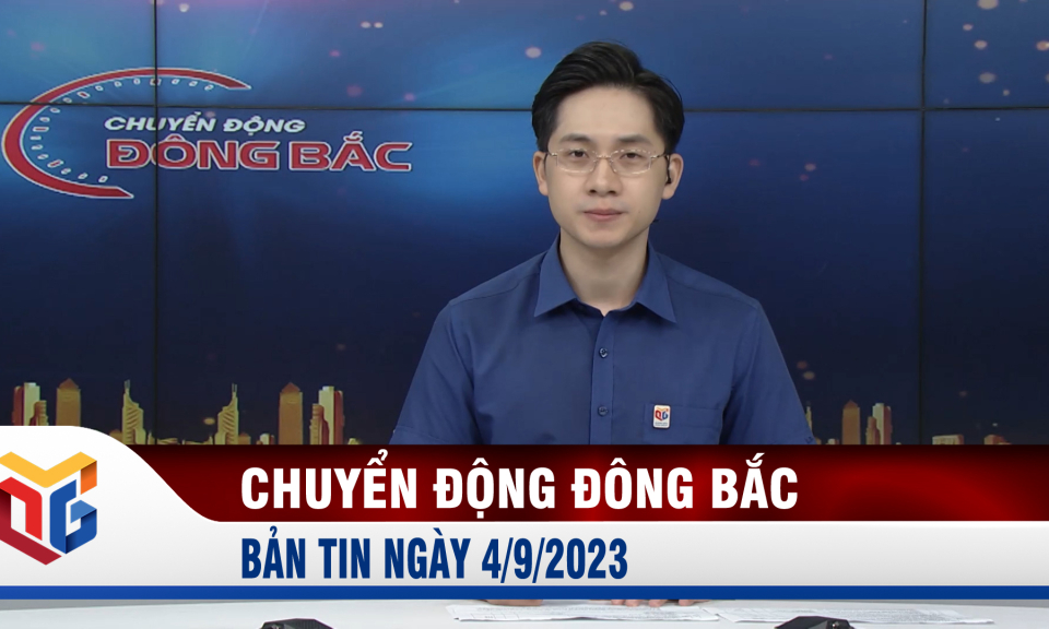 Chuyển động Đông Bắc ngày 4/9/2023