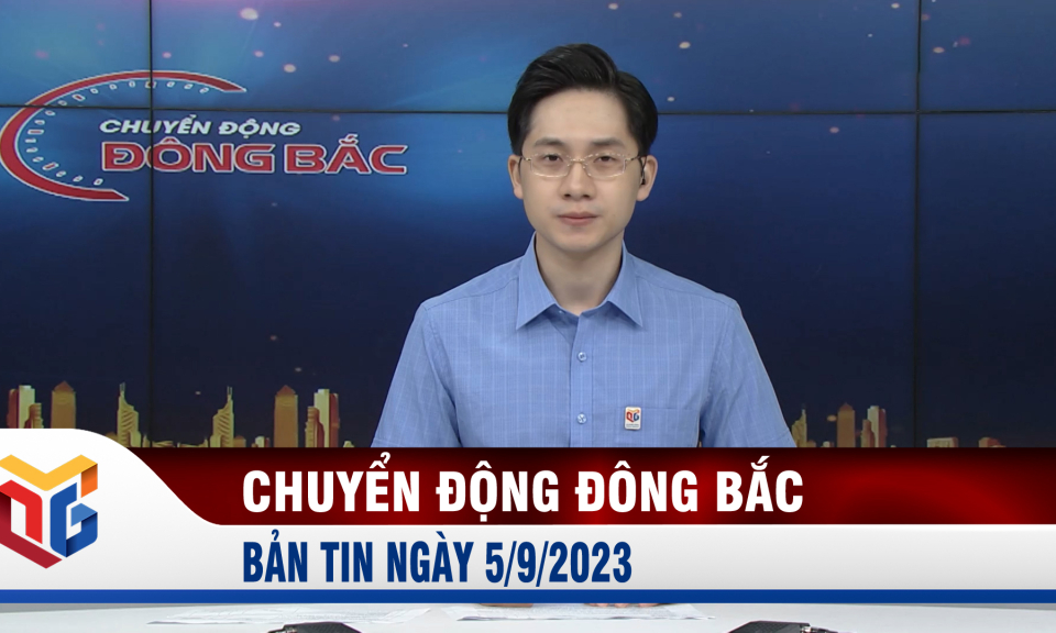 Chuyển động Đông Bắc ngày 5/9/2023