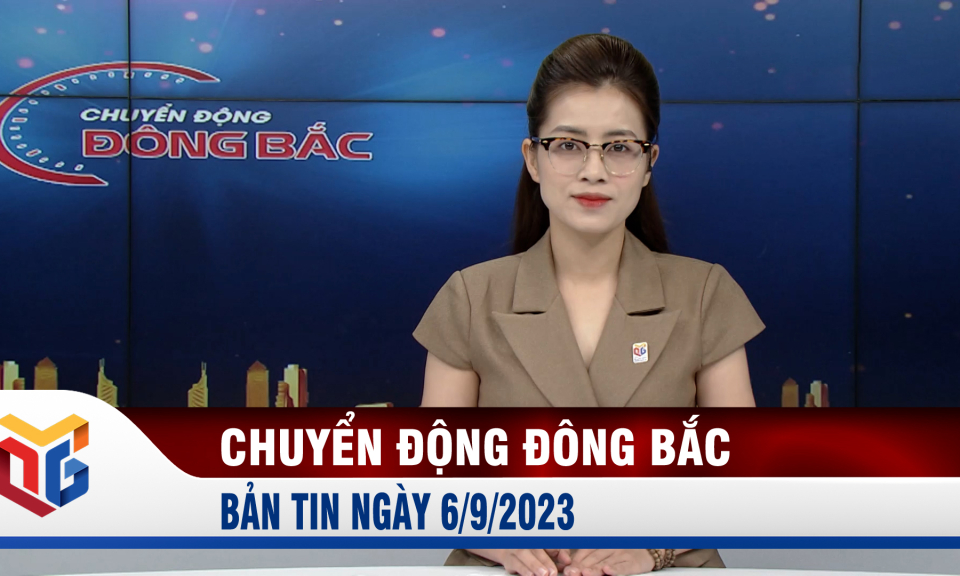 Chuyển động Đông Bắc ngày 6/9/2023