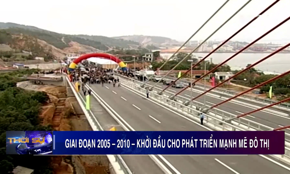 Giai đoạn 2005-2010: Khởi đầu cho phát triển mạnh mẽ đô thị