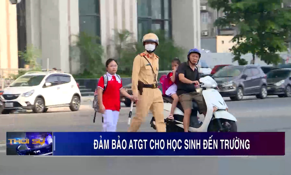 Đảm bảo TTAGT cho học sinh đến trường