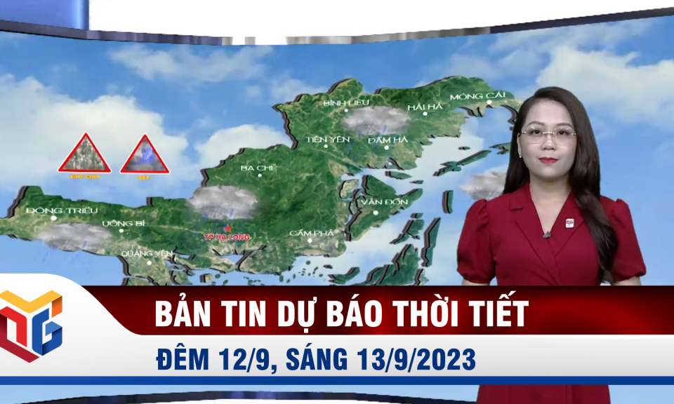 Bản tin dự báo thời tiết đêm 12, ngày 13/9/2023