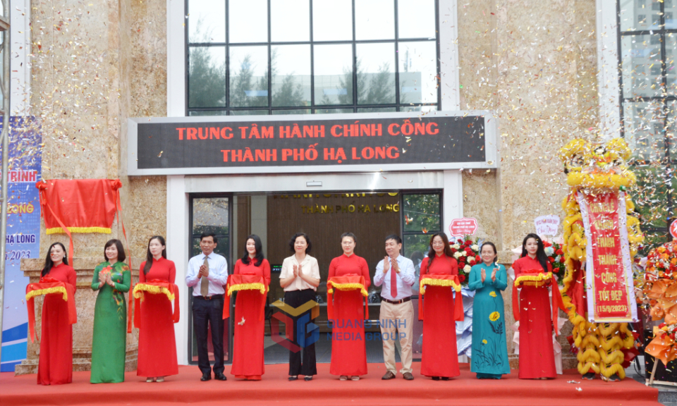 Khánh thành Trụ sở Trung tâm Hành chính công TP Hạ Long
