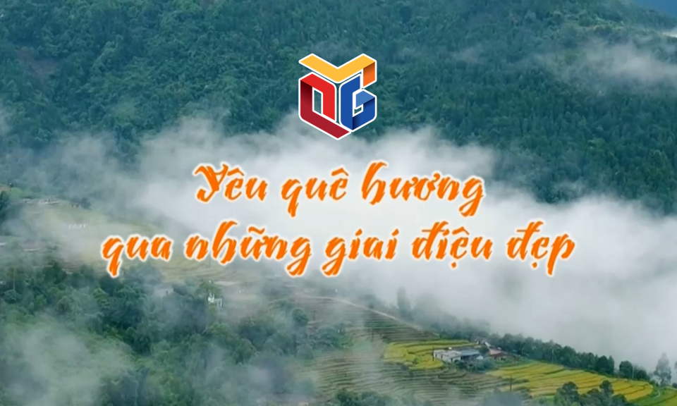 Yêu quê hương qua những giai điệu đẹp