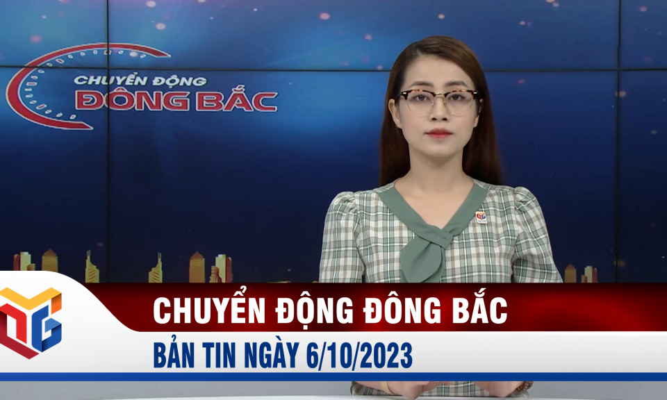 Chuyển động Đông Bắc ngày 6/10/2023