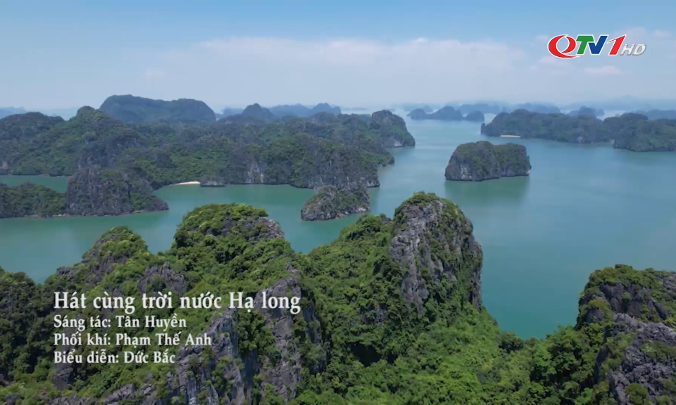 MV "Hát cùng trời nước Hạ Long"