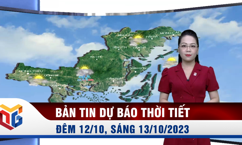 Bản tin dự báo thời tiết đêm 12, ngày 13/10/2023