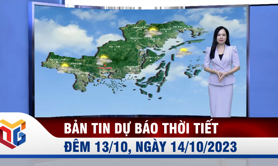 Bản tin dự báo thời tiết đêm 13, ngày 14/10/2023