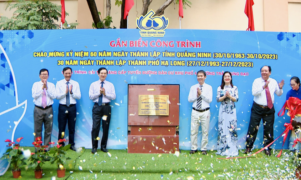 TP Hạ Long: Gắn biển 5 công trình chào mừng kỷ niệm 60 năm Ngày thành lập tỉnh