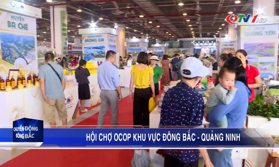 Hội chợ OCOP khu vực Đông Bắc - Quảng Ninh