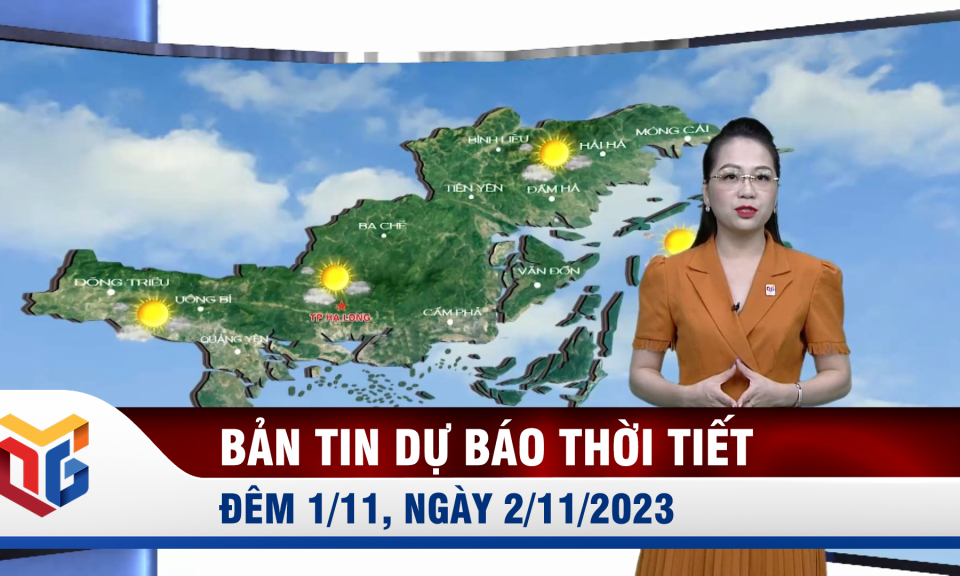 Dự báo thời tiết đêm 1/11, ngày 2/11/2023