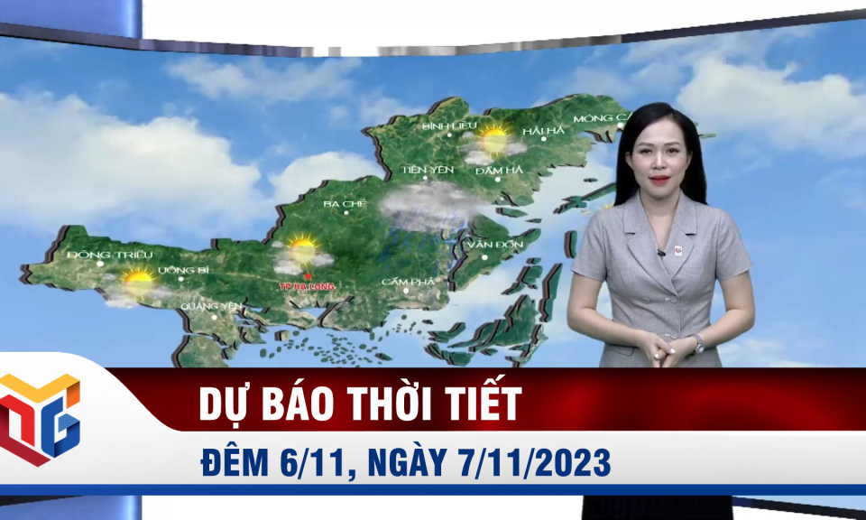 Dự báo thời tiết đêm 6/11, ngày 7/11/2023