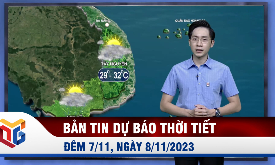 Dự báo thời tiết đêm 7/11, ngày 8/11/2023