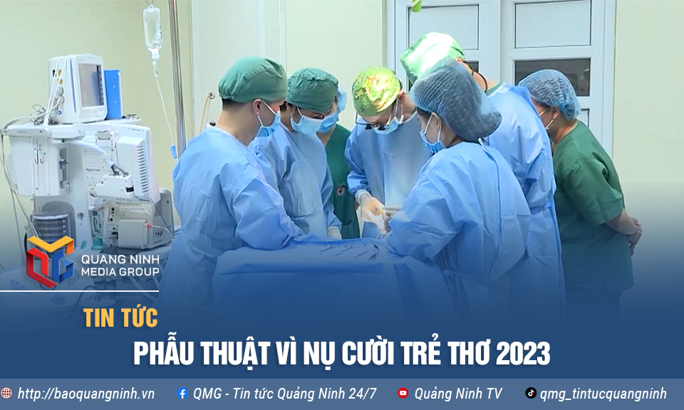 Phẫu thuật Vì nụ cười trẻ thơ 2023