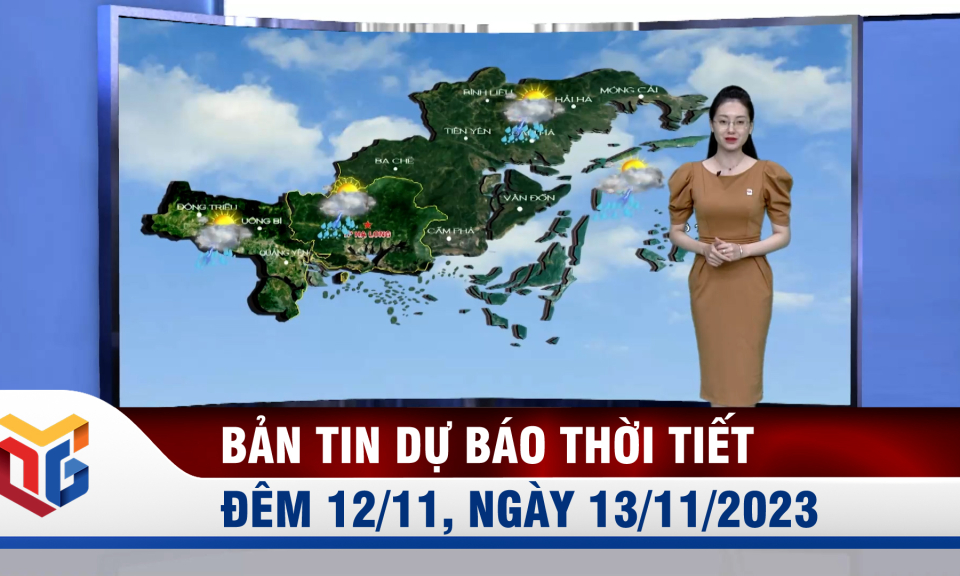 Bản tin dự báo thời tiết đêm 12, ngày 13/11/2023