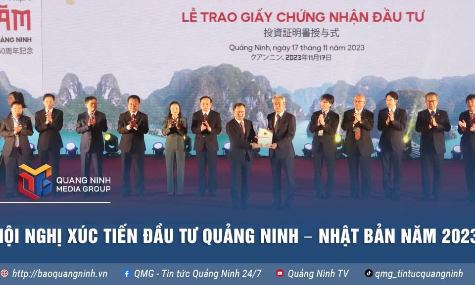 Hội nghị Xúc tiến đầu tư Quảng Ninh – Nhật Bản năm 2023