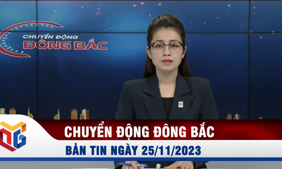 Chuyển động Đông Bắc ngày 25/11/2023