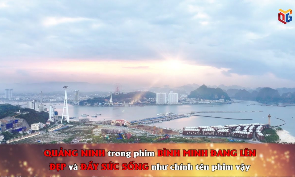 Du lịch Quảng Ninh qua phim "Bình minh đang lên"