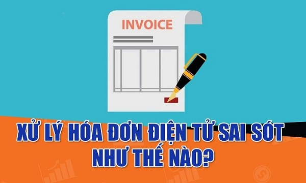 Xử lý đối với hóa đơn đã lập có sai sót trước khi thực hiện Nghị định số 123/2020/NĐ-CP