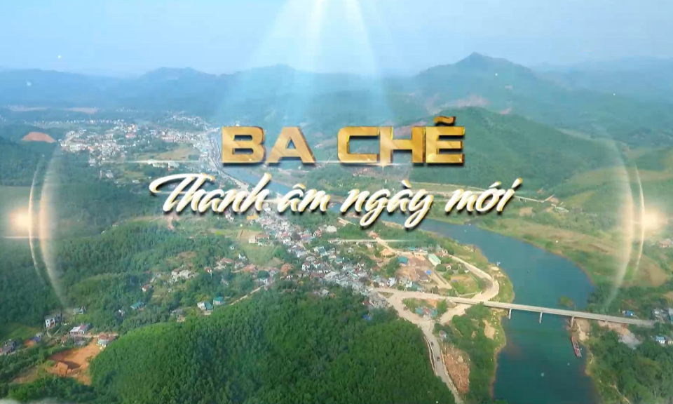 Ba Chẽ - Thanh âm ngày mới