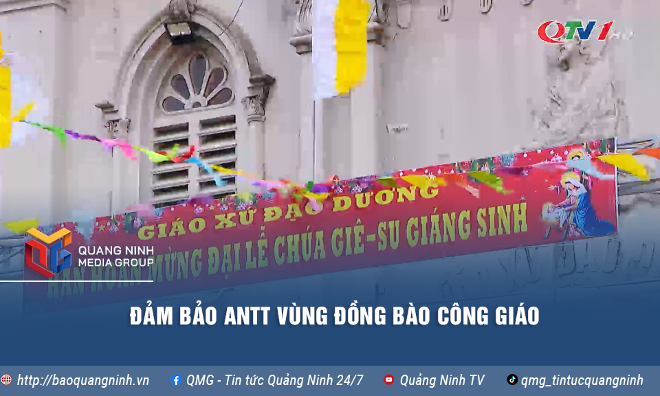 Đảm bảo ANTT vùng đồng bào công giáo