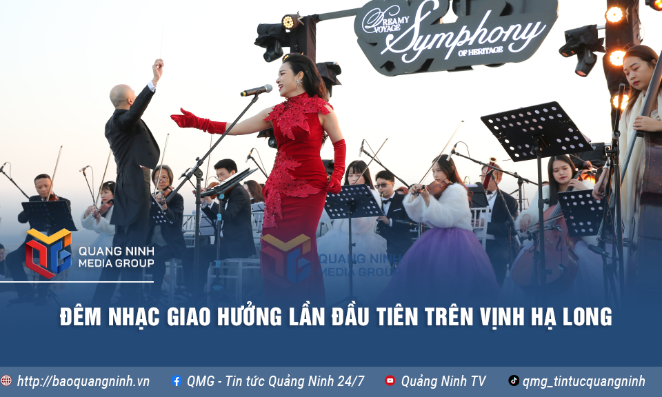 Đêm nhạc giao hưởng lần đầu tiên trên Vịnh Hạ Long