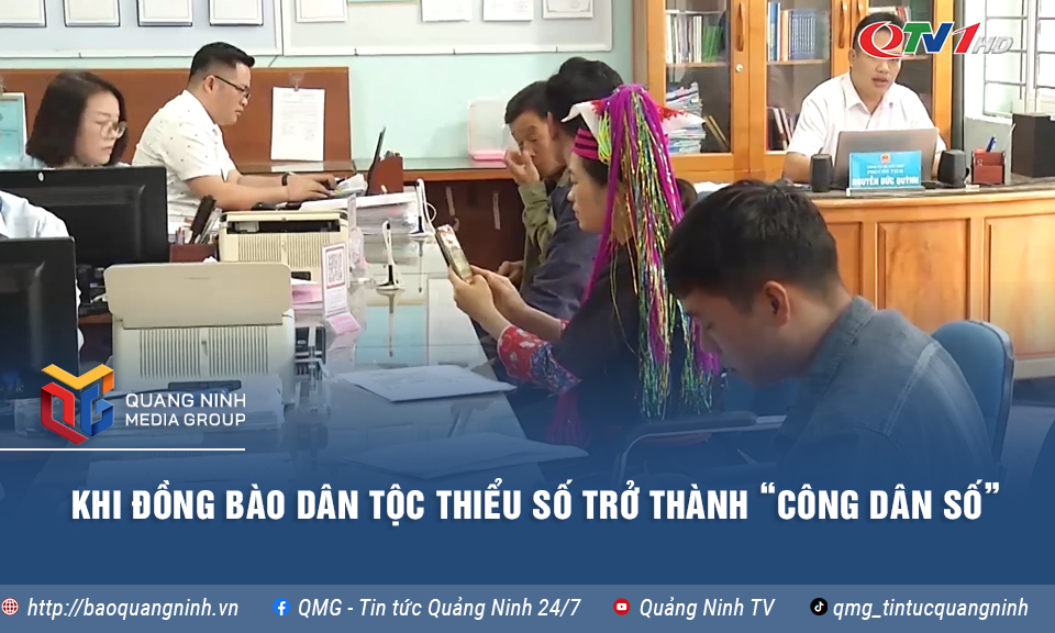 Khi đồng bào dân tộc thiểu số trở thành “công dân số”