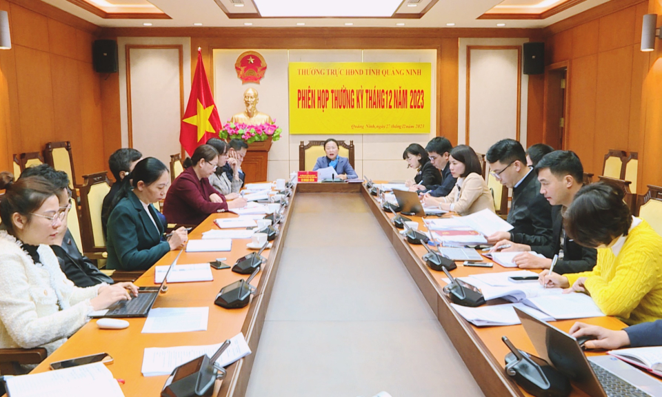 Thường trực HĐND tỉnh họp phiên thường kỳ tháng 12