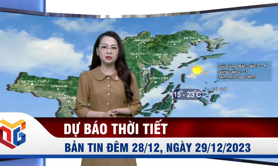 Dự báo thời tiết đêm 28, ngày 29/12/2023