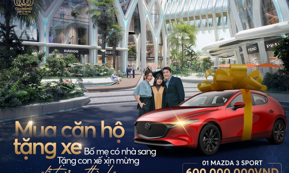 Song phẩm “căn hộ sang, xế vàng” chờ đón chủ nhân Diamond Crown Hai Phong