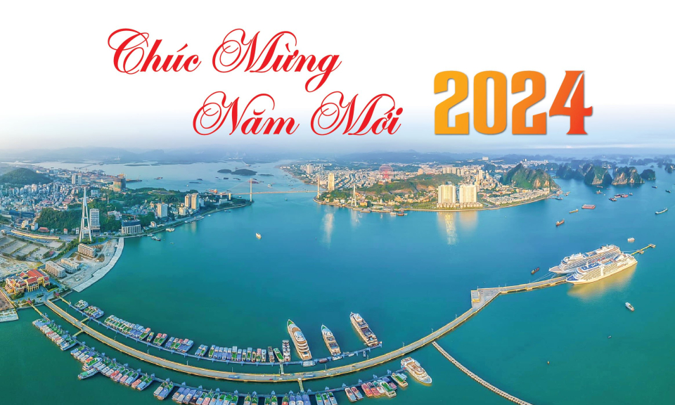 Thư chúc mừng Năm mới của Tỉnh ủy, HĐND, UBND, Ủy ban MTTQ tỉnh Quảng Ninh