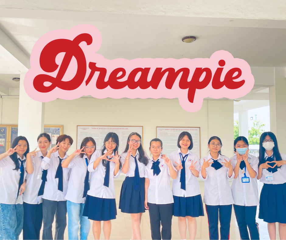 Các thành viên Dự án Dreampie.