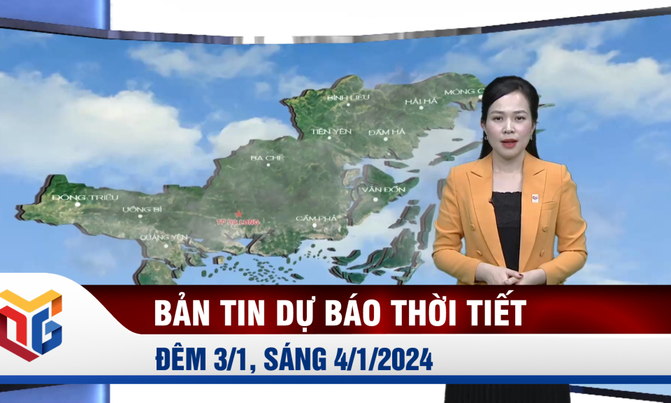 Dự báo thời tiết đêm 3, ngày 4/1/2024