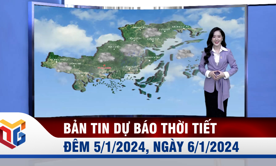 Bản tin dự báo thời tiết đêm 5, ngày 6/1/2024