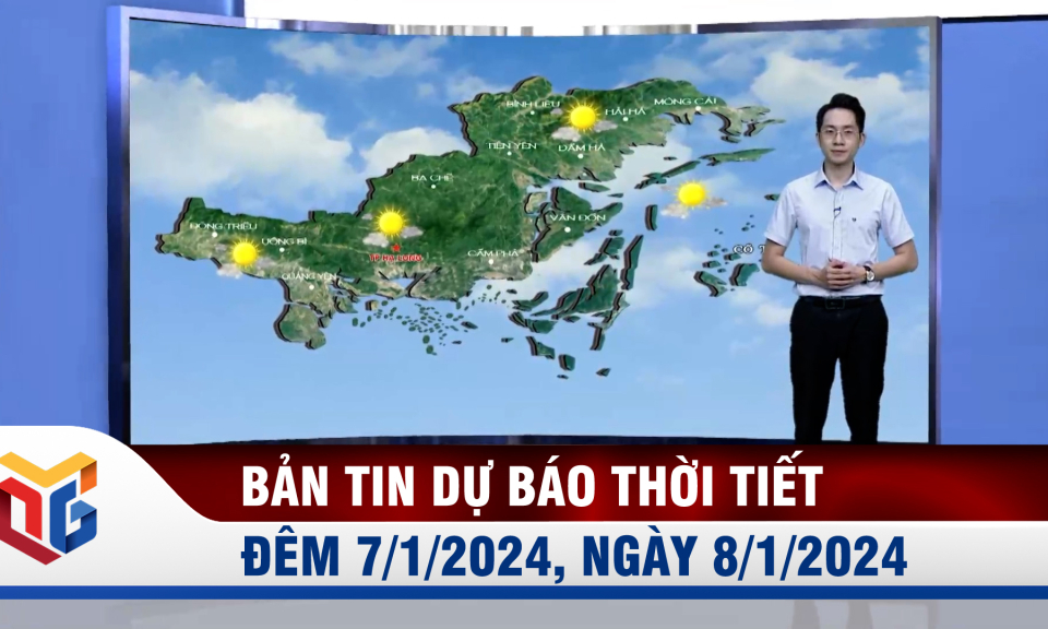 Bản tin dự báo thời tiết đêm 7, ngày 8/1/2024