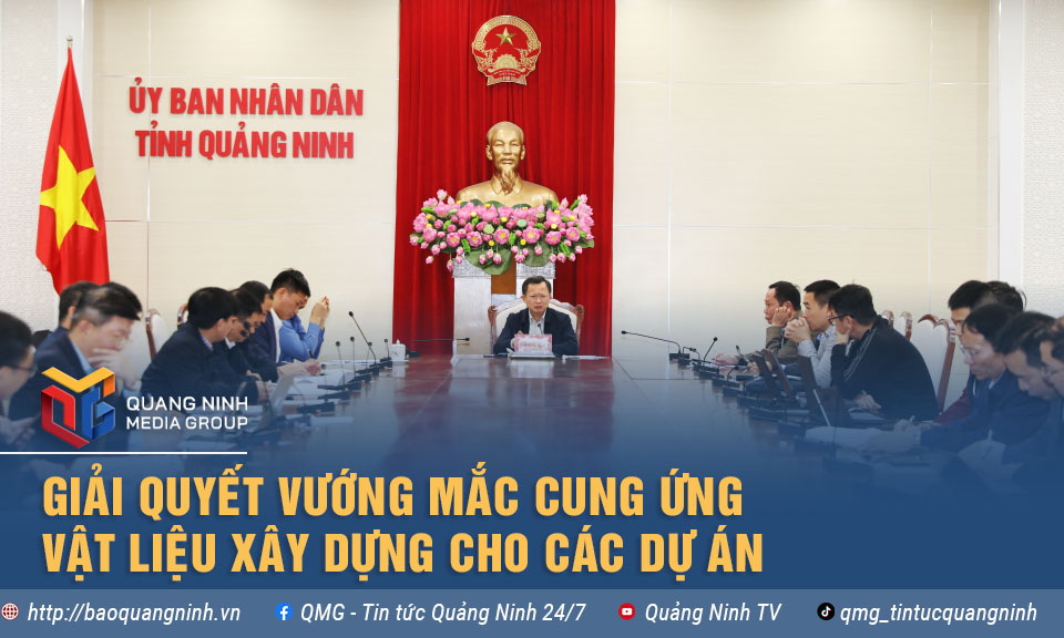 Chủ tịch UBND tỉnh Cao Tường Huy chỉ đạo giải quyết vướng mắc cung ứng vật liệu xây dựng cho các dự án