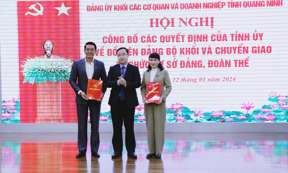 Công bố quyết định của Tỉnh ủy về đổi tên Đảng bộ khối và chuyển giao tổ chức cơ sở Đảng, đoàn thể