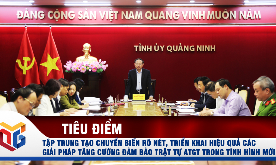 Tập trung tạo chuyển biến rõ nét, triển khai hiệu quả các giải pháp đảm bảo trật tự ATGT