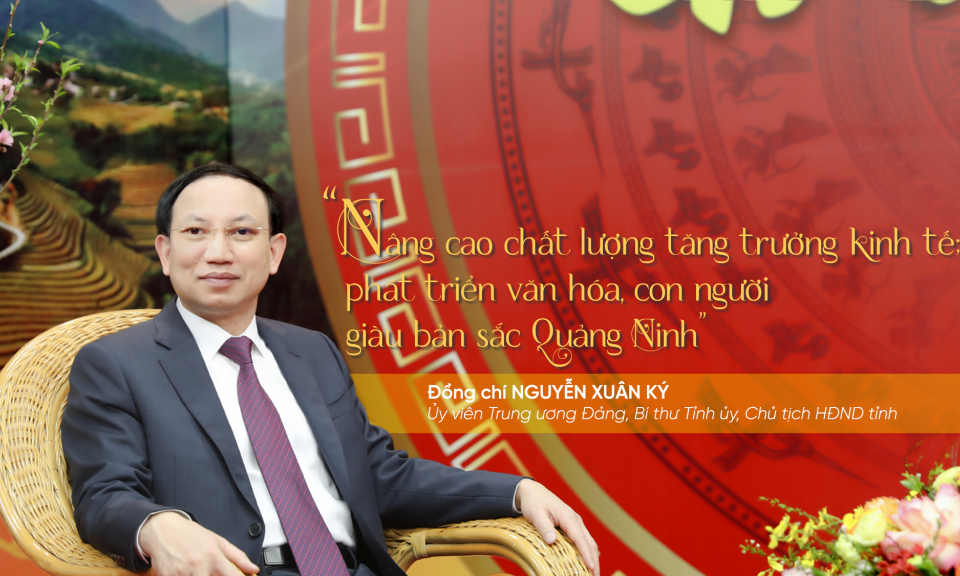 Nâng cao chất lượng tăng trưởng kinh tế; phát triển văn hóa, con người giàu bản sắc Quảng Ninh