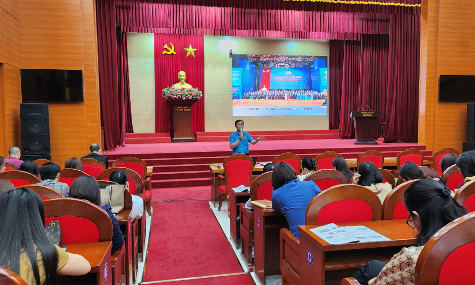 Nghiên cứu, học tập, quán triệt Nghị quyết Đại hội XIII Công đoàn Việt Nam