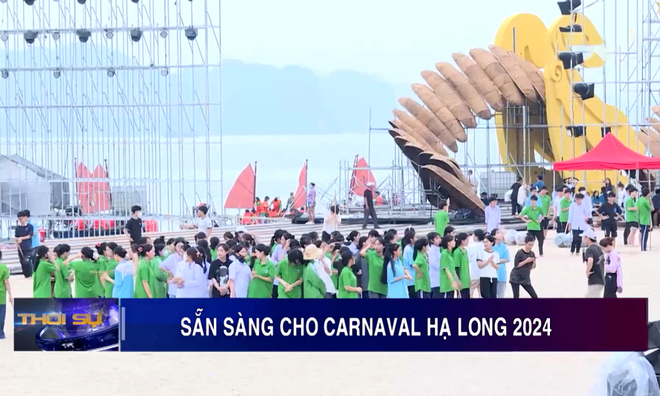 Sẵn sàng cho Carnaval Hạ Long 2024