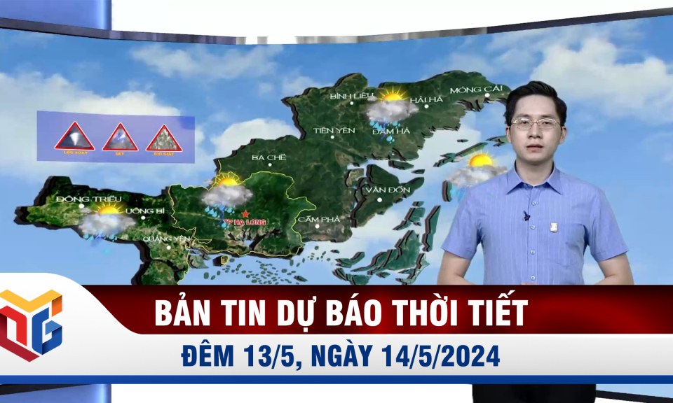 Bản tin dự báo thời tiết đêm 13, ngày 14/5/2024