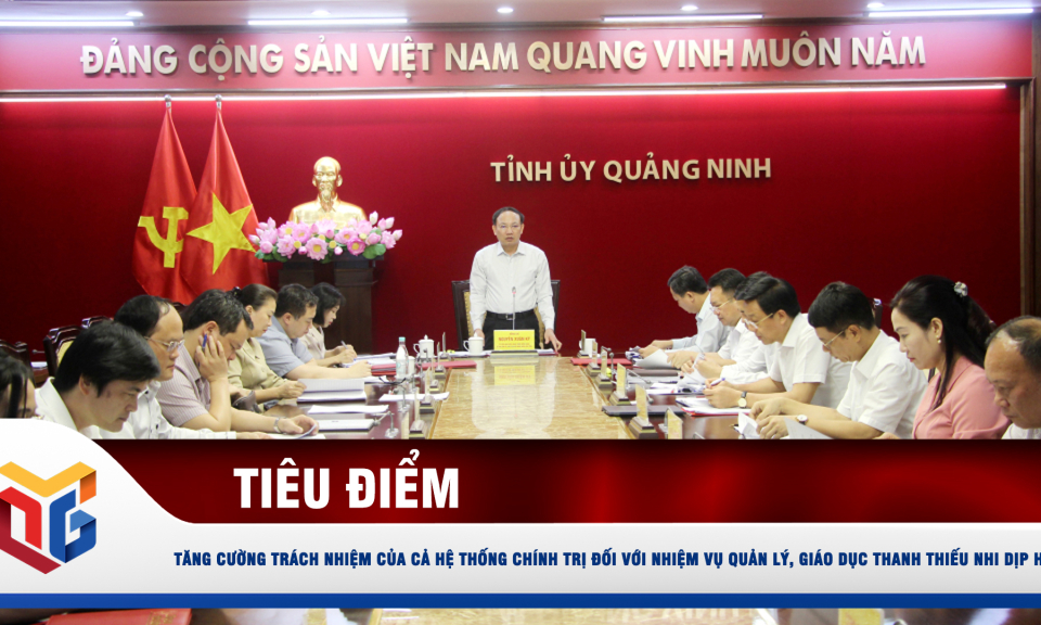 Tăng cường trách nhiệm của cả hệ thống chính trị đối với nhiệm vụ quản lý, giáo dục thanh thiếu nhi dịp hè